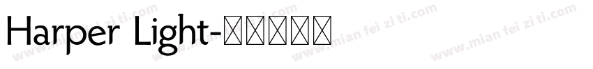 Harper Light字体转换